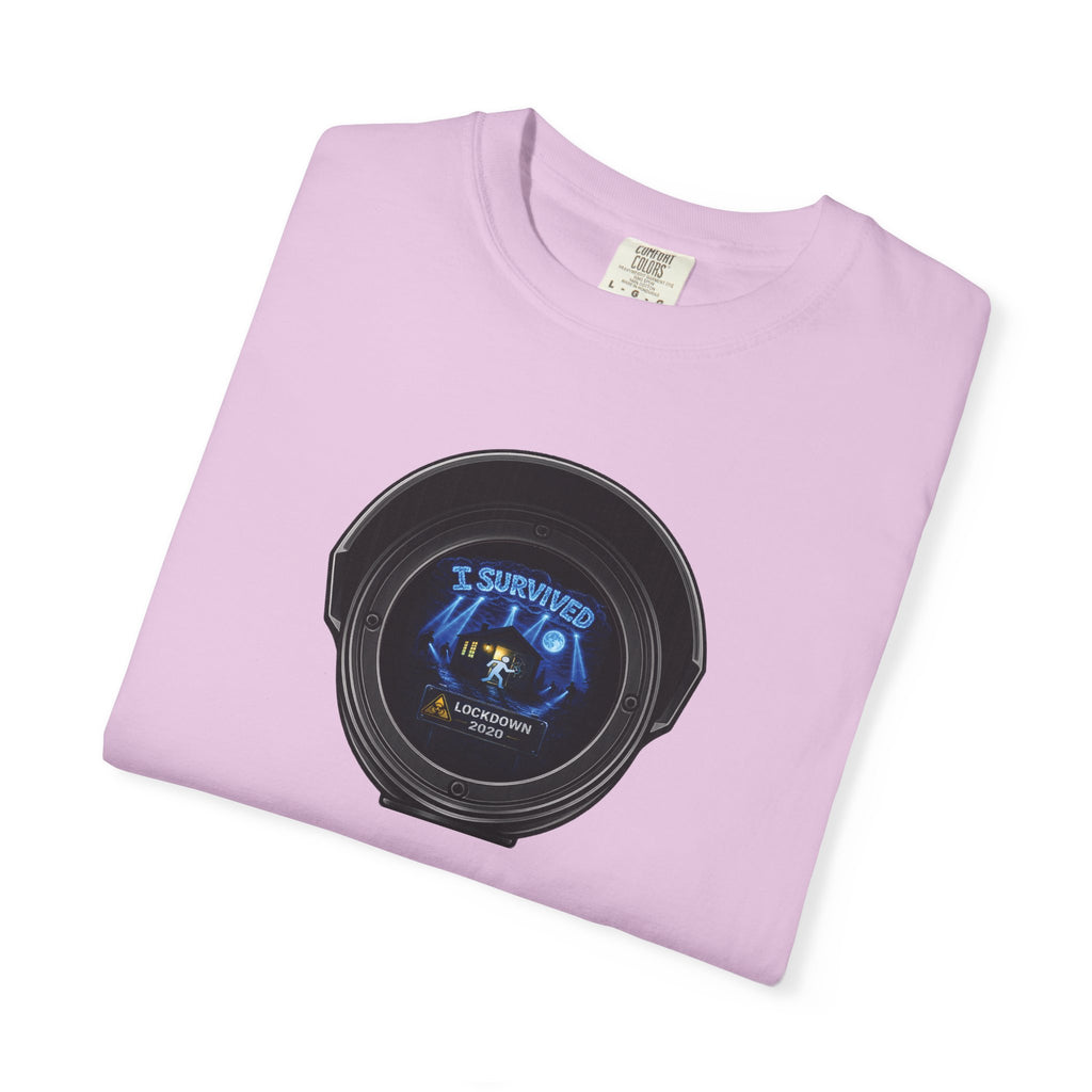 I Survived 2020 —  LOCKDOWN S3:E1: Director's Cut "Quarantine" Unisex Garment-Dyed T-shirt
