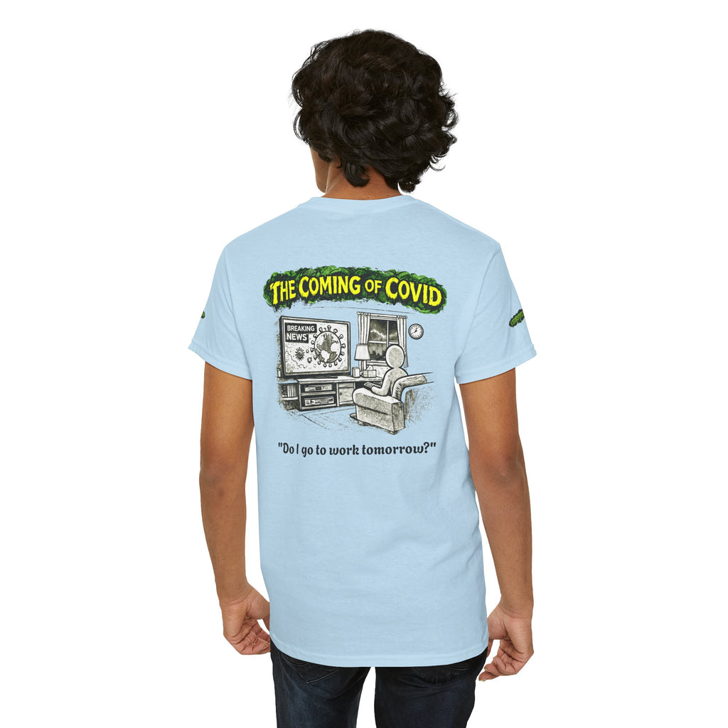 I Survived 2020 — PANDEMIC S1:E2: Special Edition "The Coming of COVID" Unisex Heavy Cotton Tee