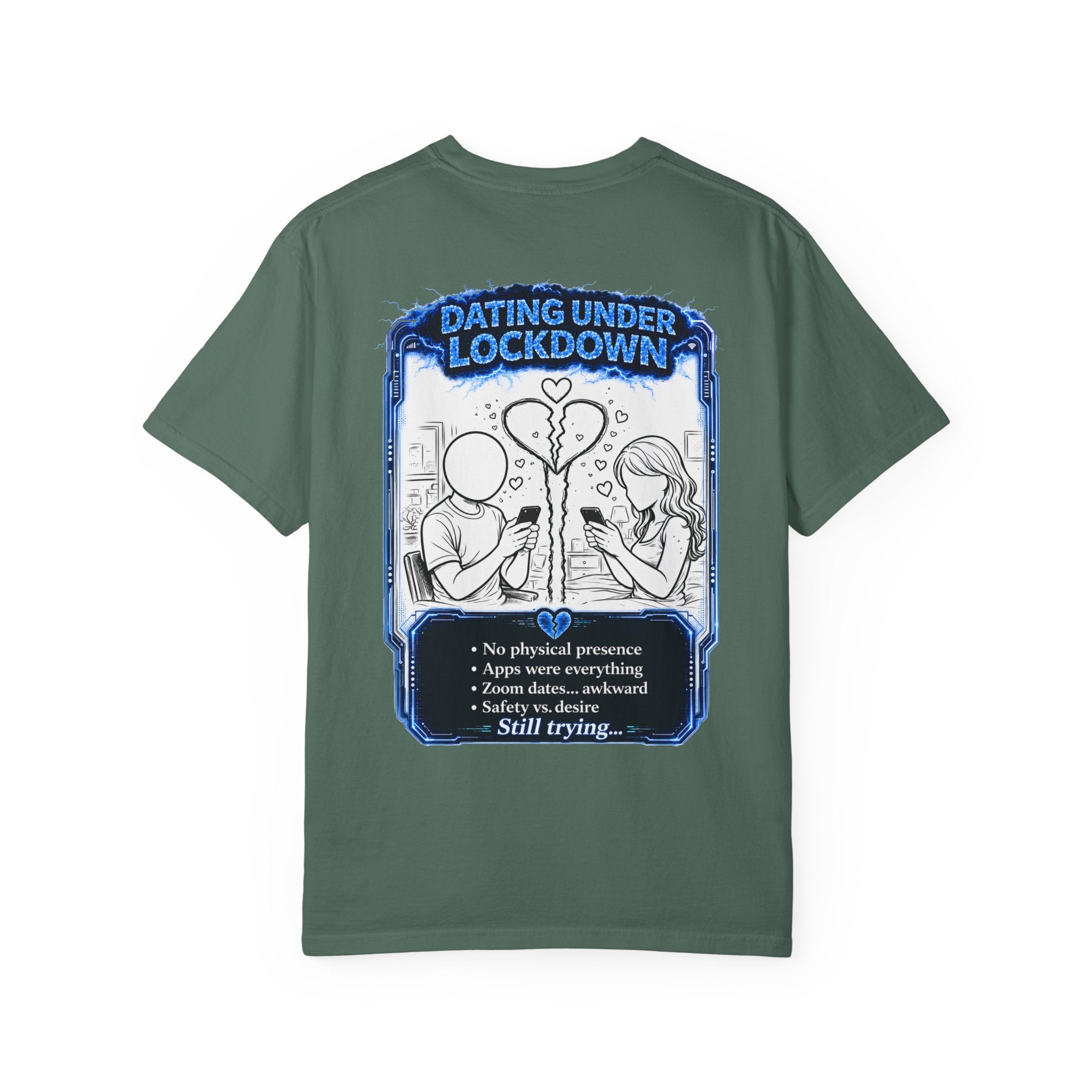 I Survived 2020 — LOCKDOWN S3:E2: "Dating Under Lockdown" Unisex Garment-Dyed T-shirt