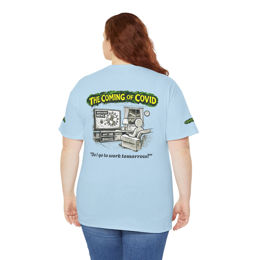 I Survived 2020 — PANDEMIC S1:E2: Director's Cut Special Edition "The Coming of COVID" Unisex Heavy Cotton Tee