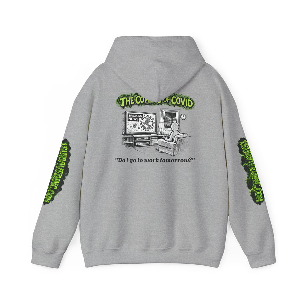 I Survived 2020 — S1:E2 "The Coming of COVID" | Pandemic Edition Hoodie Sweatshirt