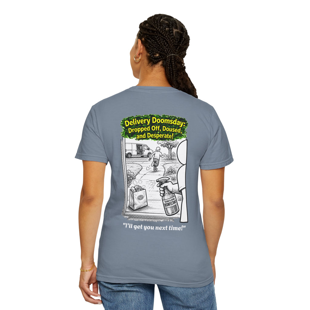 I Survived 2020 — PANDEMIC S1:E5: Director's Cut "Delivery Doomsday" Unisex Garment-Dyed T-shirt