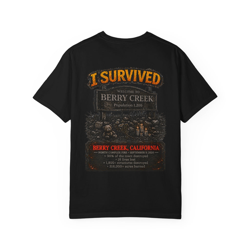 I Survived 2020 — Director's Cut S2:E1 "Berry Creek" | Wildfire Edition Memorial Unisex Garment-Dyed T-shirt