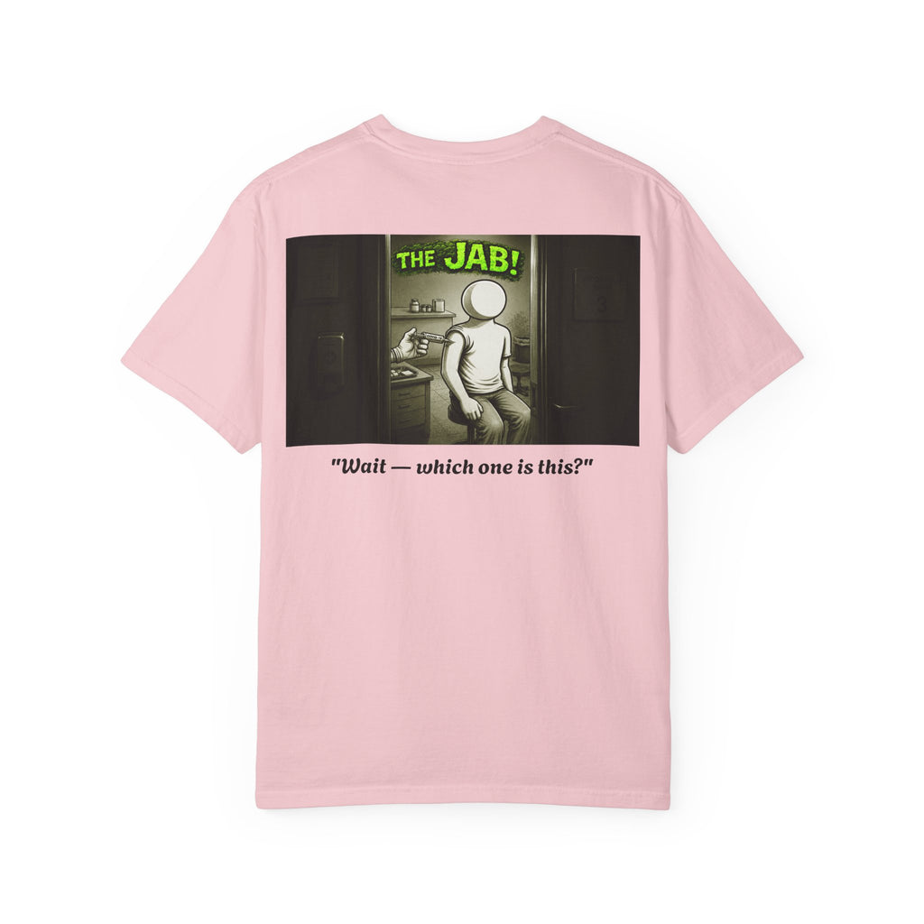 I Survived 2020 — PANDEMIC S1:E3: Director's Cut "The Jab!" Unisex Garment-Dyed T-shirt