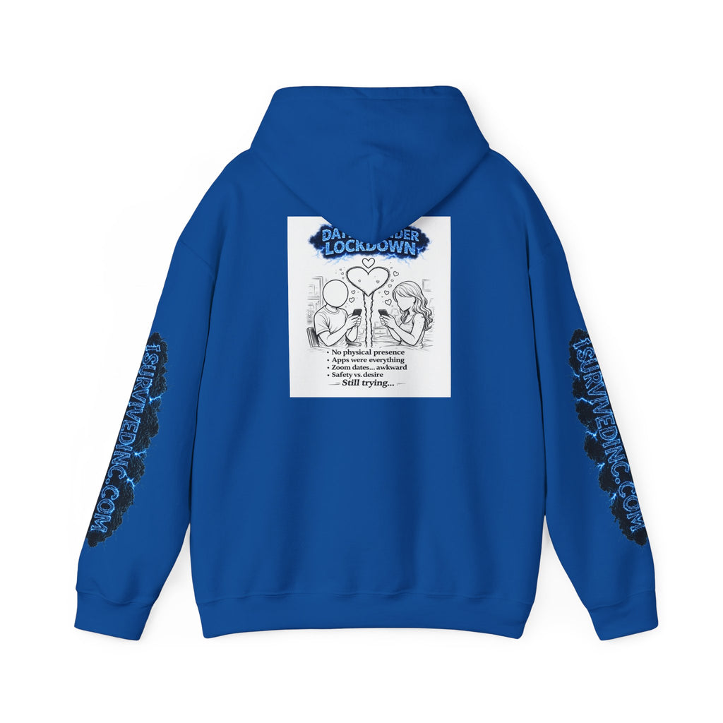 I Survived 2020 — S3:E2 "Dating Under Lockdown" | Lockdown Edition Documentary Hoodie Sweatshirt