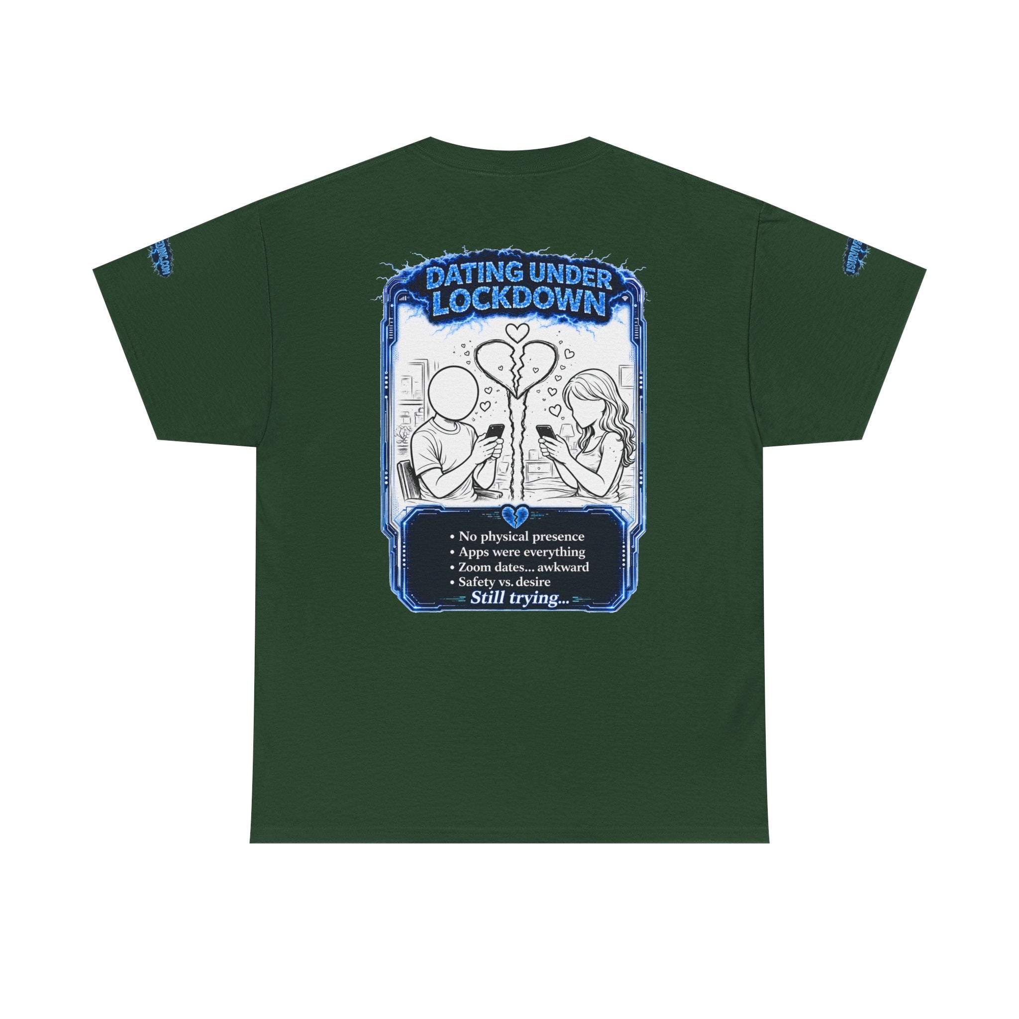 I Survived 2020 — LOCKDOWN S3:E2: Special Edition "Dating Under Lockdown" Unisex Heavy Cotton Tee
