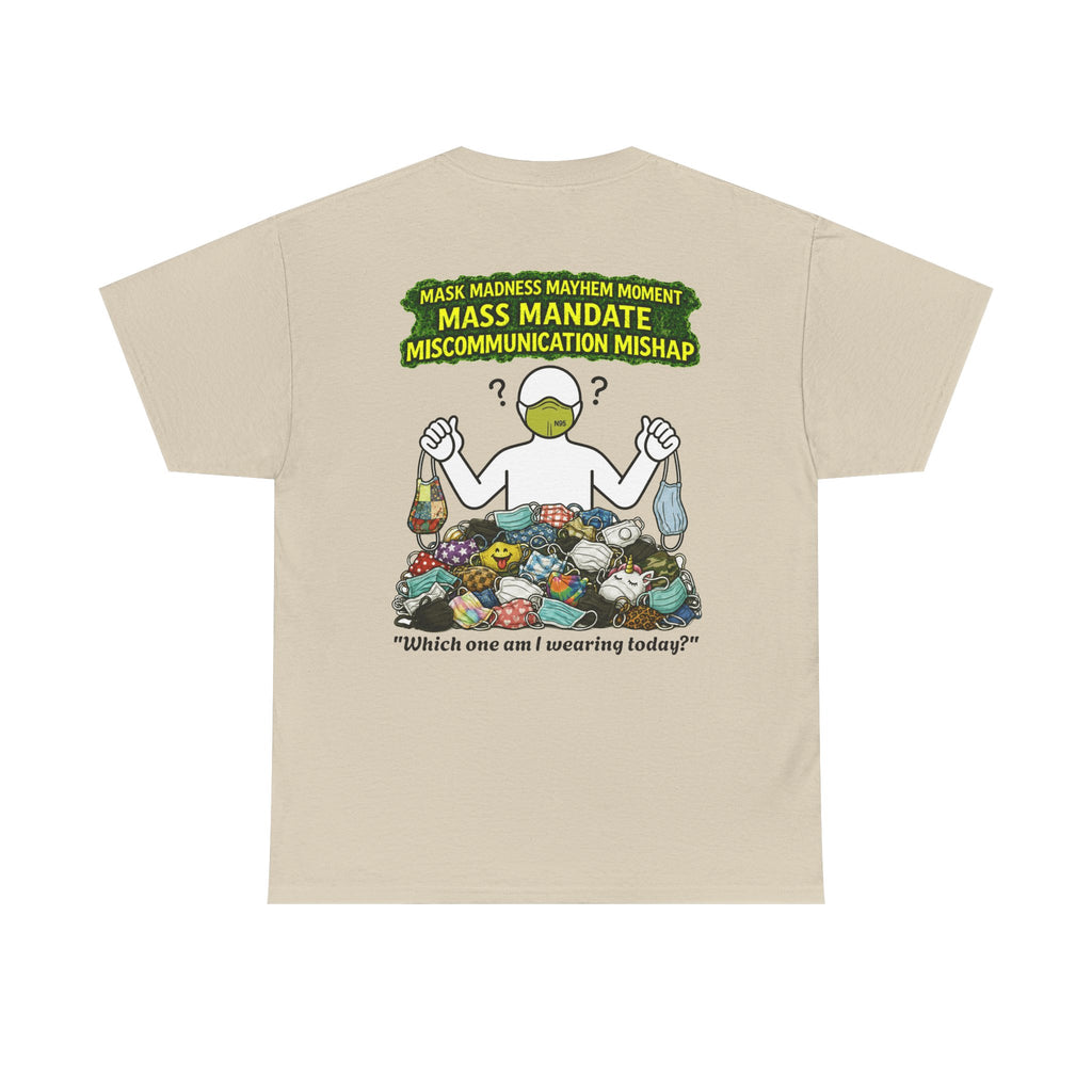 I Survived 2020 — PANDEMIC S1:E4: Director's Cut "Mask Madness" Unisex Heavy Cotton Tee