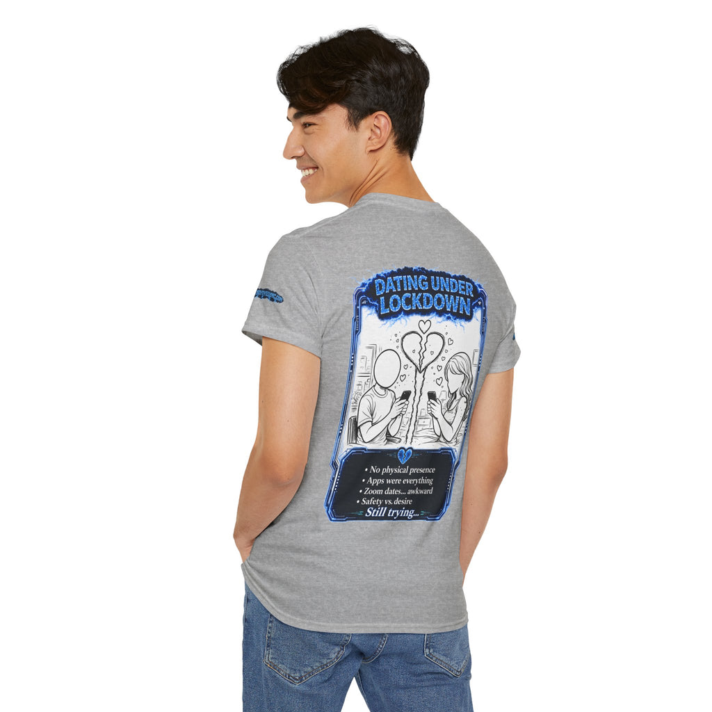 I Survived 2020 — LOCKDOWN S3:E2: Director's Cut Special Edition "Dating Under Lockdown" Unisex Heavy Cotton Tee