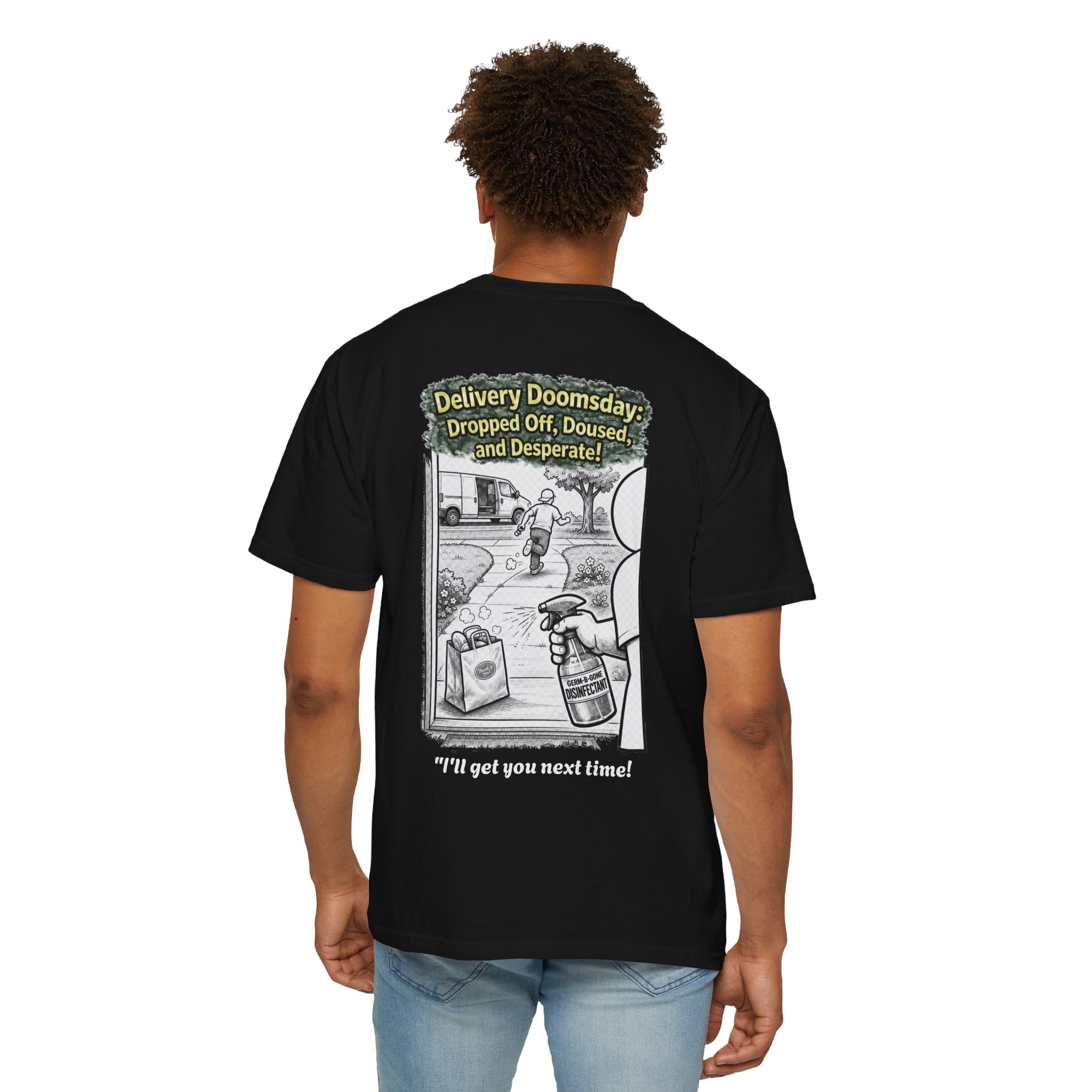 I Survived 2020 — Director's Cut S1:E5 "Delivery Doomsday" | Pandemic Edition Unisex Garment-Dyed T-shirt