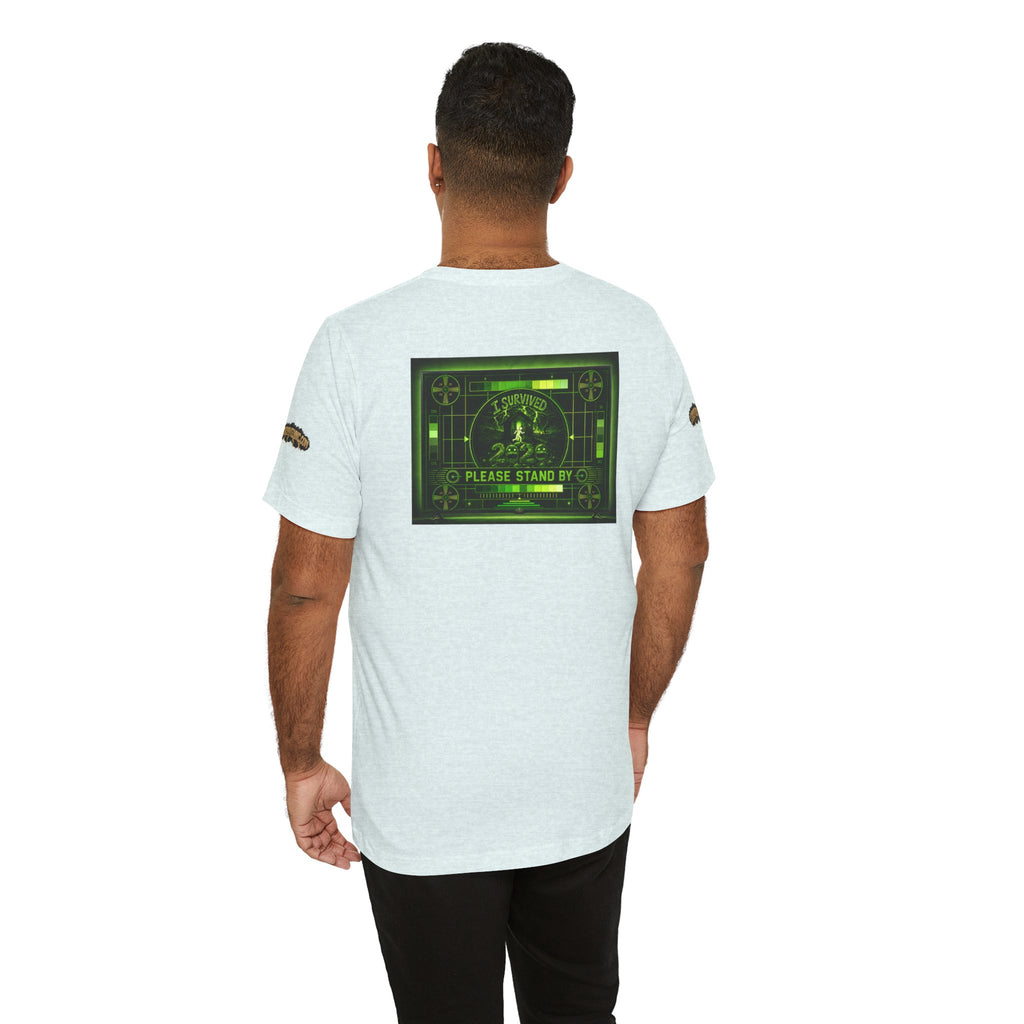I Survived 2020 — "Please Stand By" Test Pattern Toxic Signal Tee Special Edition Summer Premiere Unisex Jersey Short Sleeve Tee