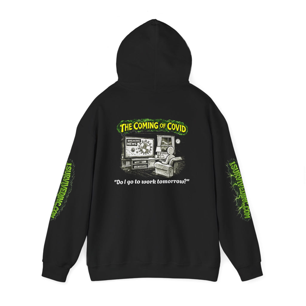 I Survived 2020 — PANDEMIC S1:E2: "The Coming of COVID" Hoodie