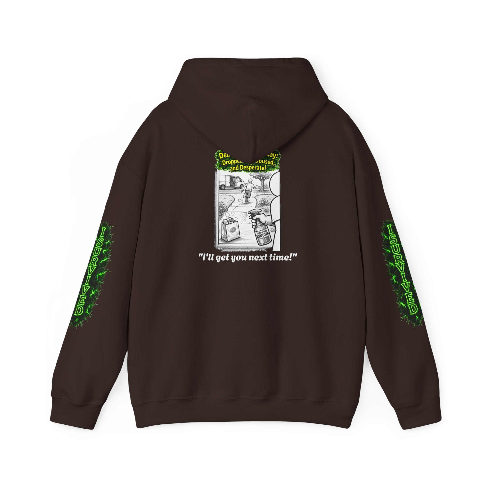 I Survived 2020 — PANDEMIC S1:E5: Director's Cut "Delivery Doomsday" Hoodie