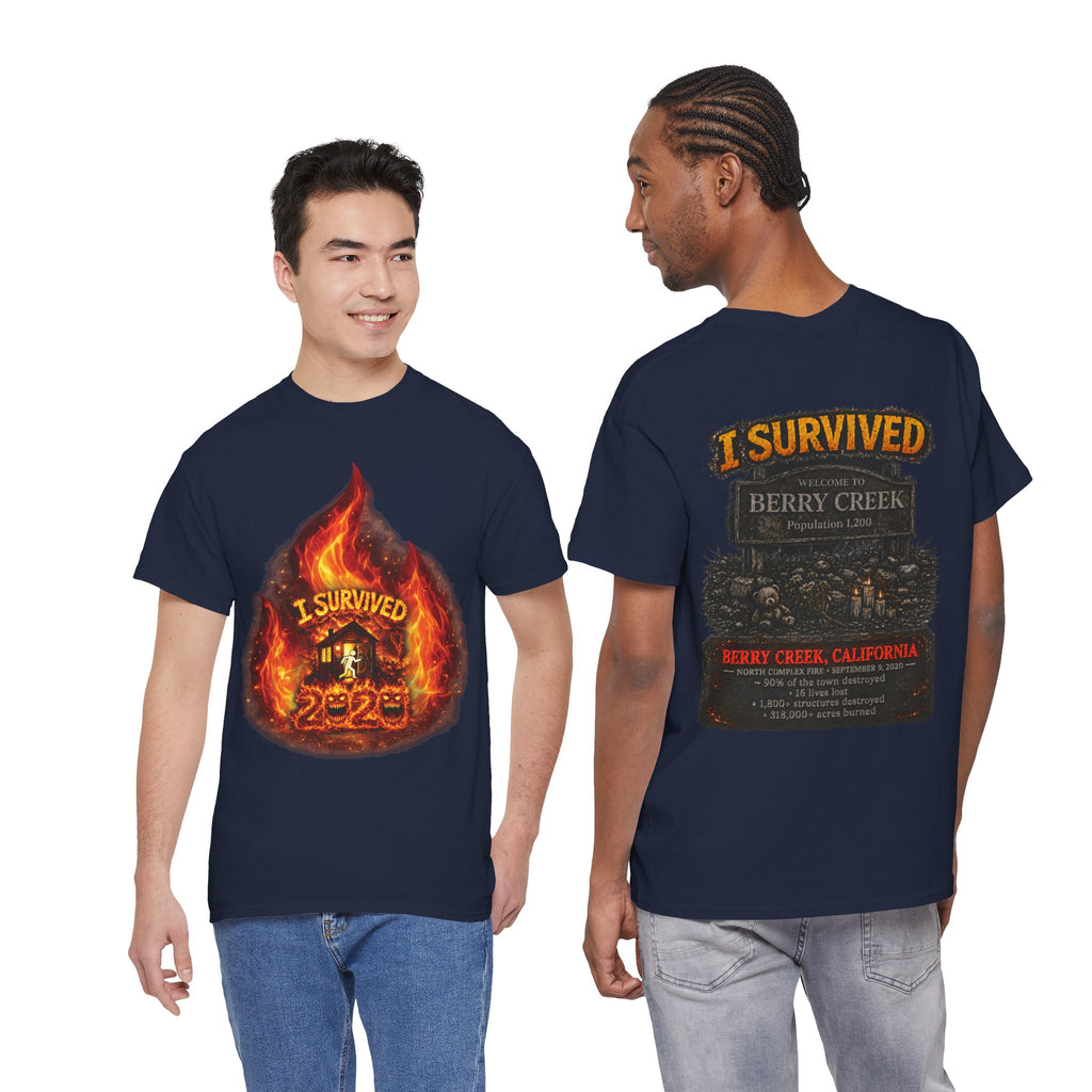 I Survived 2020 — Director's Cut S2:E1 "Berry Creek" | Wildfire Edition Memorial Unisex Heavy Cotton Tee