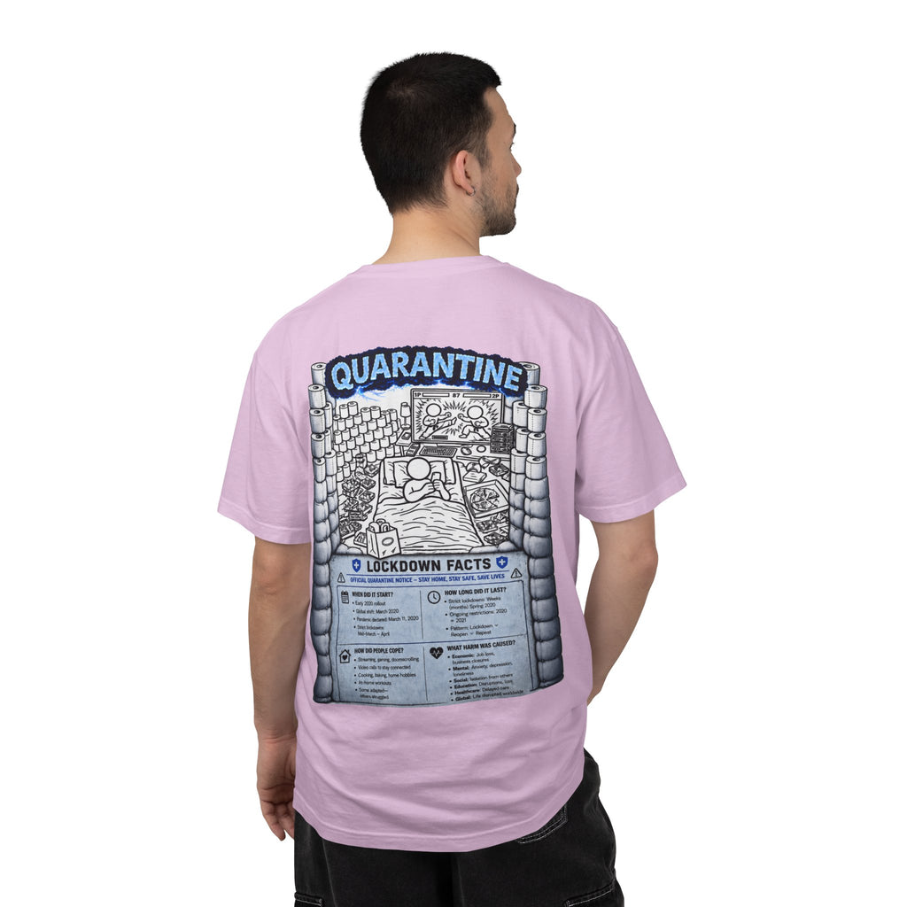 I Survived 2020 — LOCKDOWN S3:E1: "Quarantine" Unisex Garment-Dyed T-shirt
