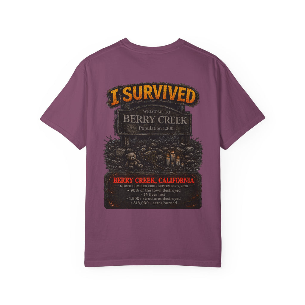 I Survived 2020 — Director's Cut S2:E1 "Berry Creek" | Wildfire Edition Memorial Unisex Garment-Dyed T-shirt