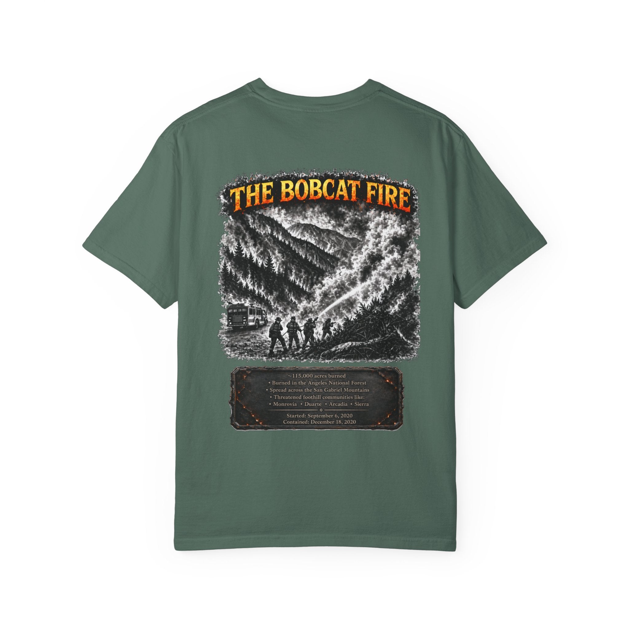 I Survived 2020 — WILDFIRES S2:E2: "The Bobcat Fire" Memorial Unisex Garment-Dyed T-shirt