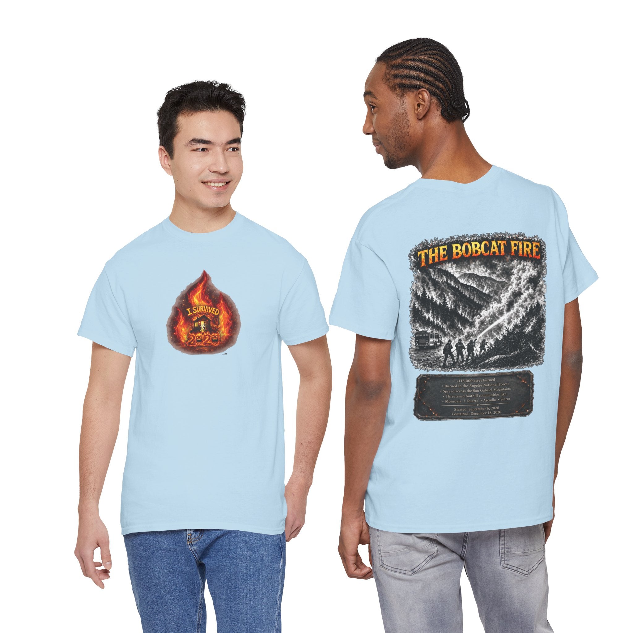 I Survived 2020 — WILDFIRES S2:E2: Director's Cut "The Bobcat Fire" Memorial Unisex Heavy Cotton Tee