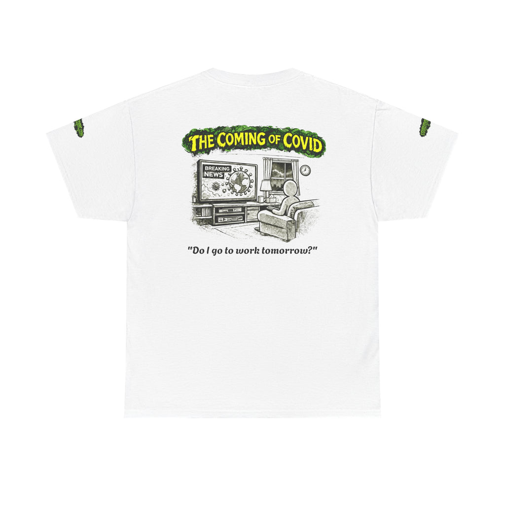 I Survived 2020 — PANDEMIC S1:E2: Director's Cut Special Edition "The Coming of COVID" Unisex Heavy Cotton Tee