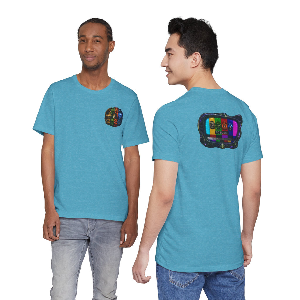 I Survived 2020 — "No Signal" Test Pattern Tee Alien Broadcast Finale Summer Premiere Unisex Jersey Short Sleeve Tee