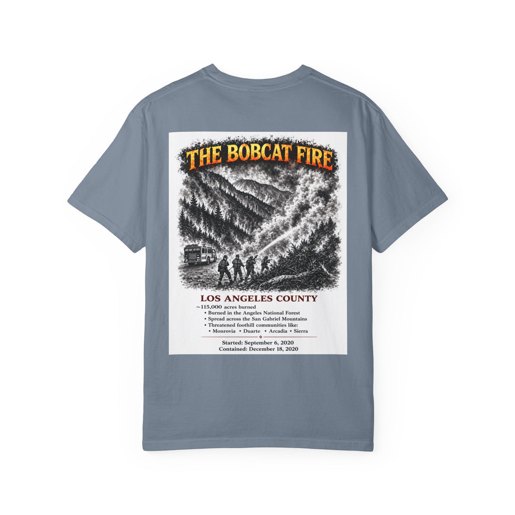 I Survived 2020 — S2:E2 "The Bobcat Fire" | Wildfire Edition Memorial Unisex Garment-Dyed T-shirt