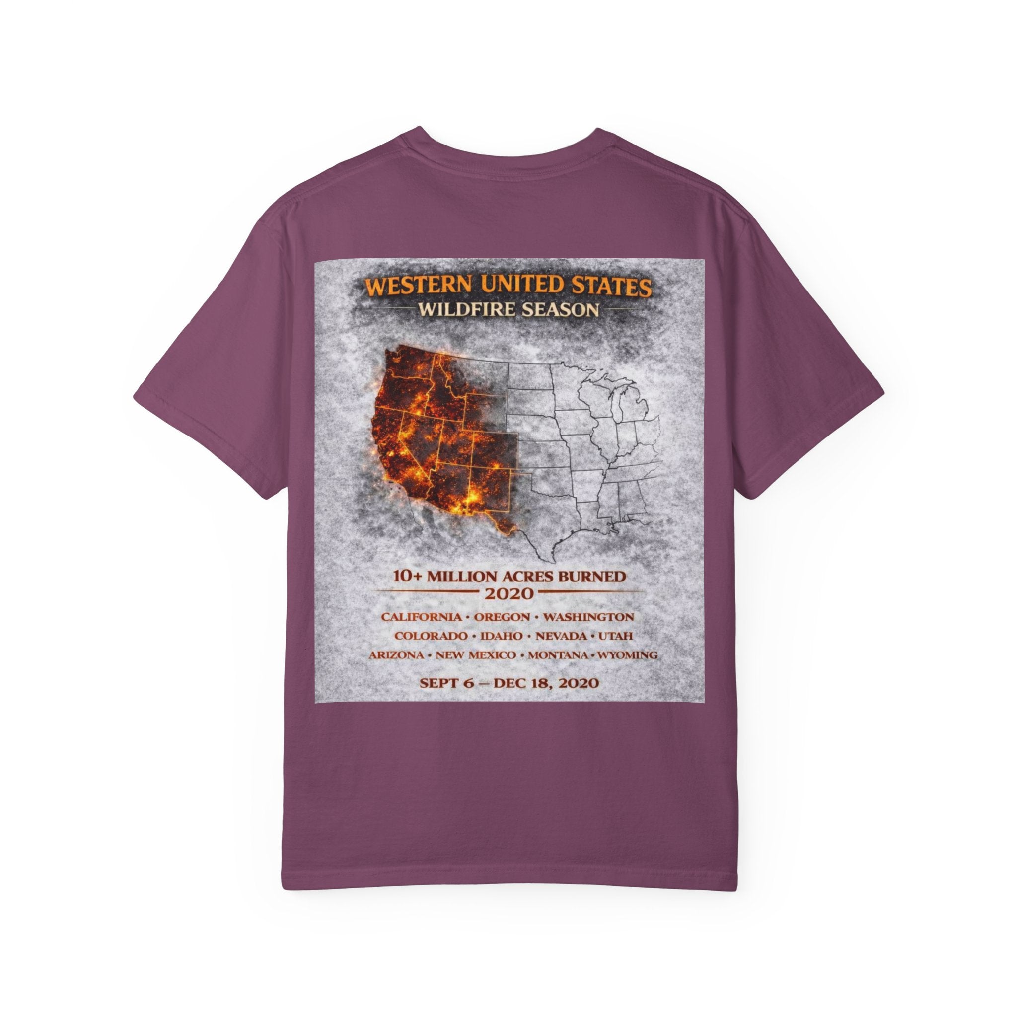I Survived 2020 — Director's Cut S2:E4 "Western U.S. Wildfire Season" | Mid-Season Finale Pt. 1 | Wildfire Edition Memorial Unisex Garment-Dyed T-shirt
