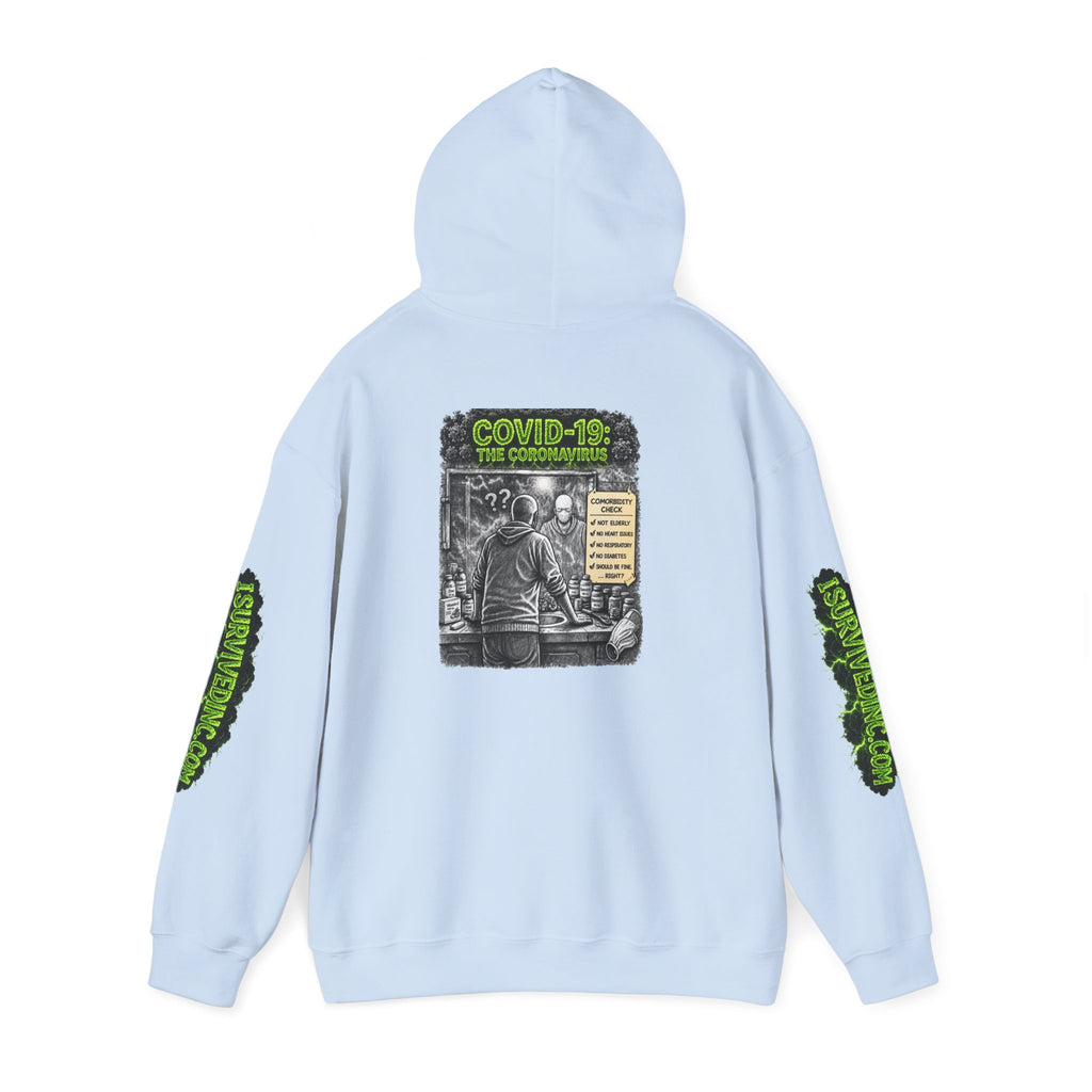 I Survived 2020 — S1:E1 "COVID-19: The Coronavirus" | Pandemic Edition Hoodie Sweatshirt