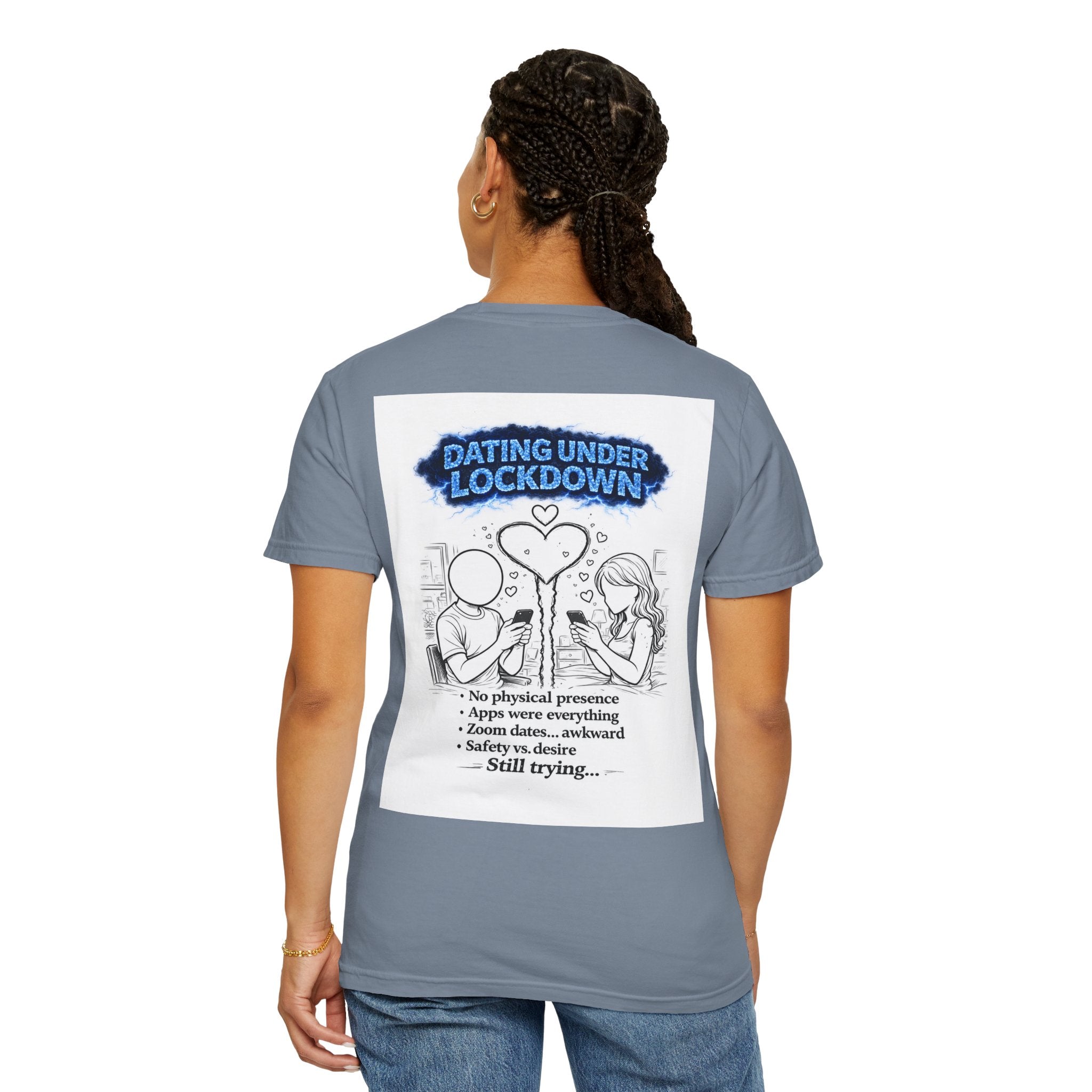 I Survived 2020 — Director's Cut S3:E2 "Dating Under Lockdown" | Lockdown Edition Documentary Unisex Garment-Dyed T-shirt
