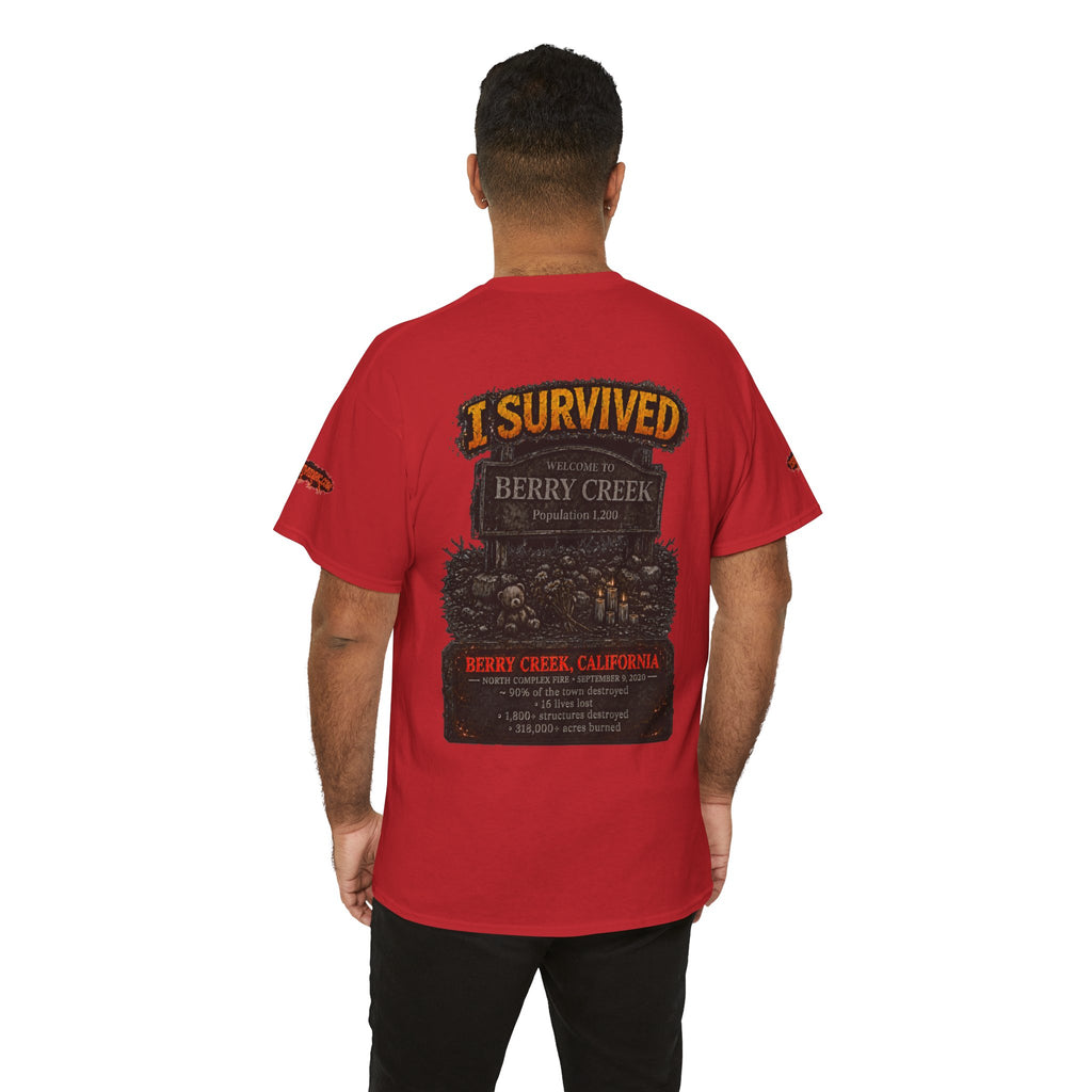 I Survived 2020 — WILDFIRES S2:E1: Special Edition "Berry Creek" Memorial Unisex Heavy Cotton Tee