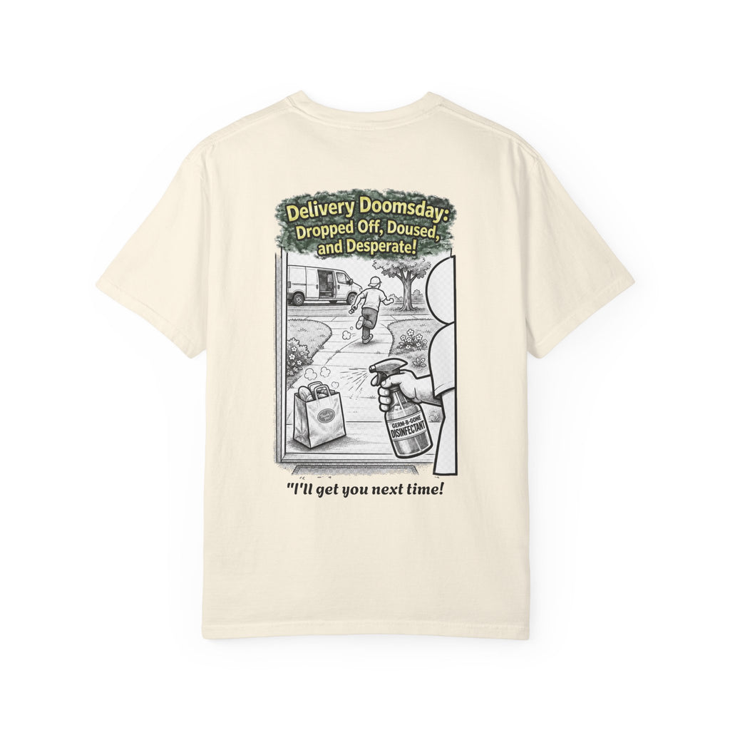 I Survived 2020 — Director's Cut S1:E5 "Delivery Doomsday" | Pandemic Edition Unisex Garment-Dyed T-shirt