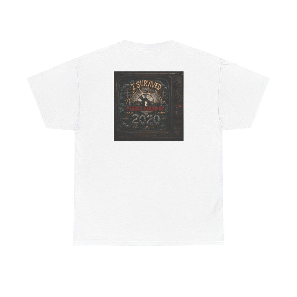 I Survived 2020 — "Please Stand By" Test Pattern Tee Summer Premier Unisex Heavy Cotton Tee