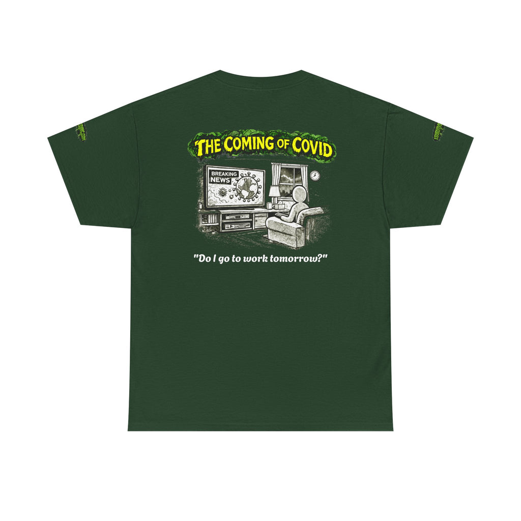 I Survived 2020 — PANDEMIC S1:E2: Director's Cut Special Edition "The Coming of COVID" Unisex Heavy Cotton Tee