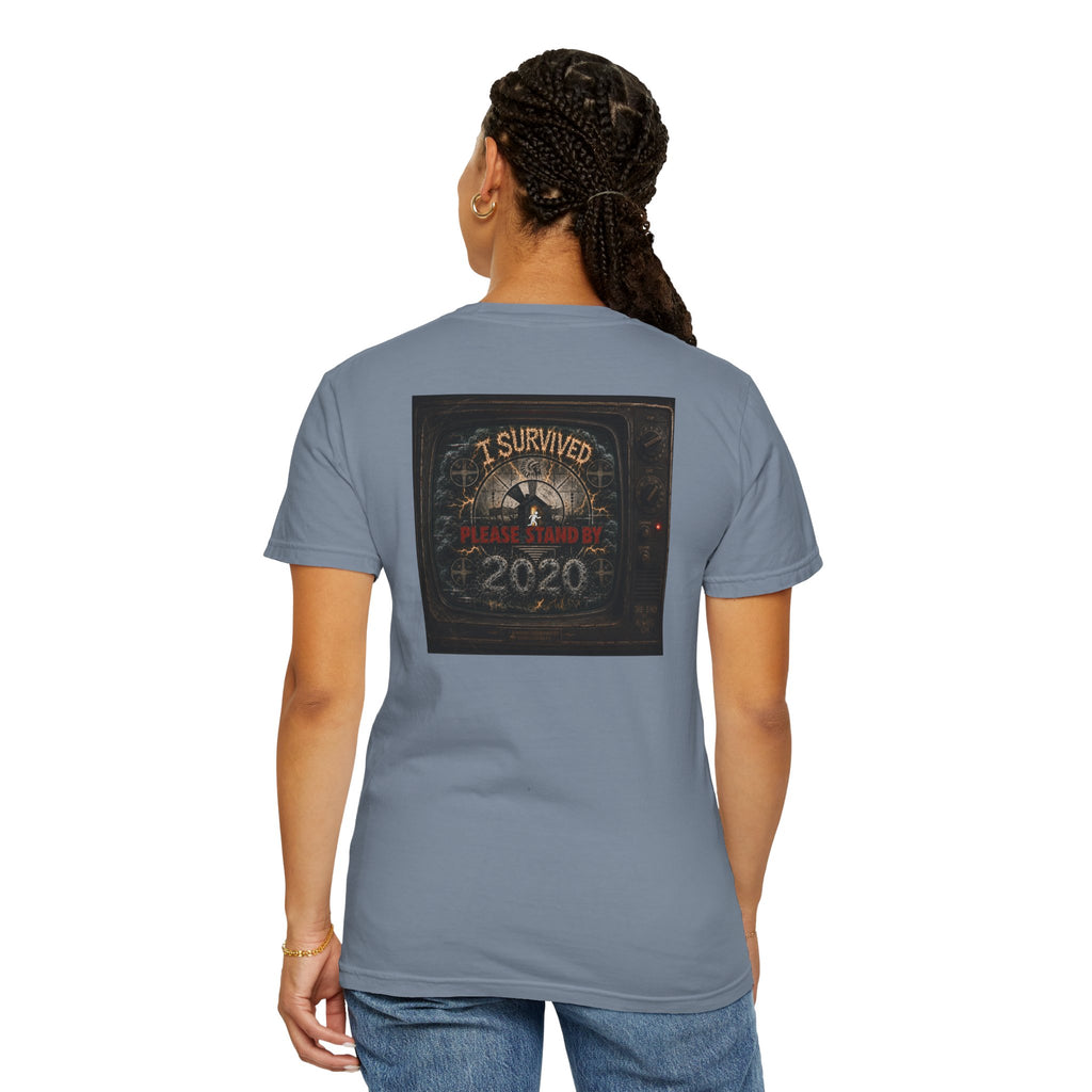 I Survived 2020 — "Please Stand By" Test Pattern Tee Summer Premier Unisex Garment-Dyed T-shirt