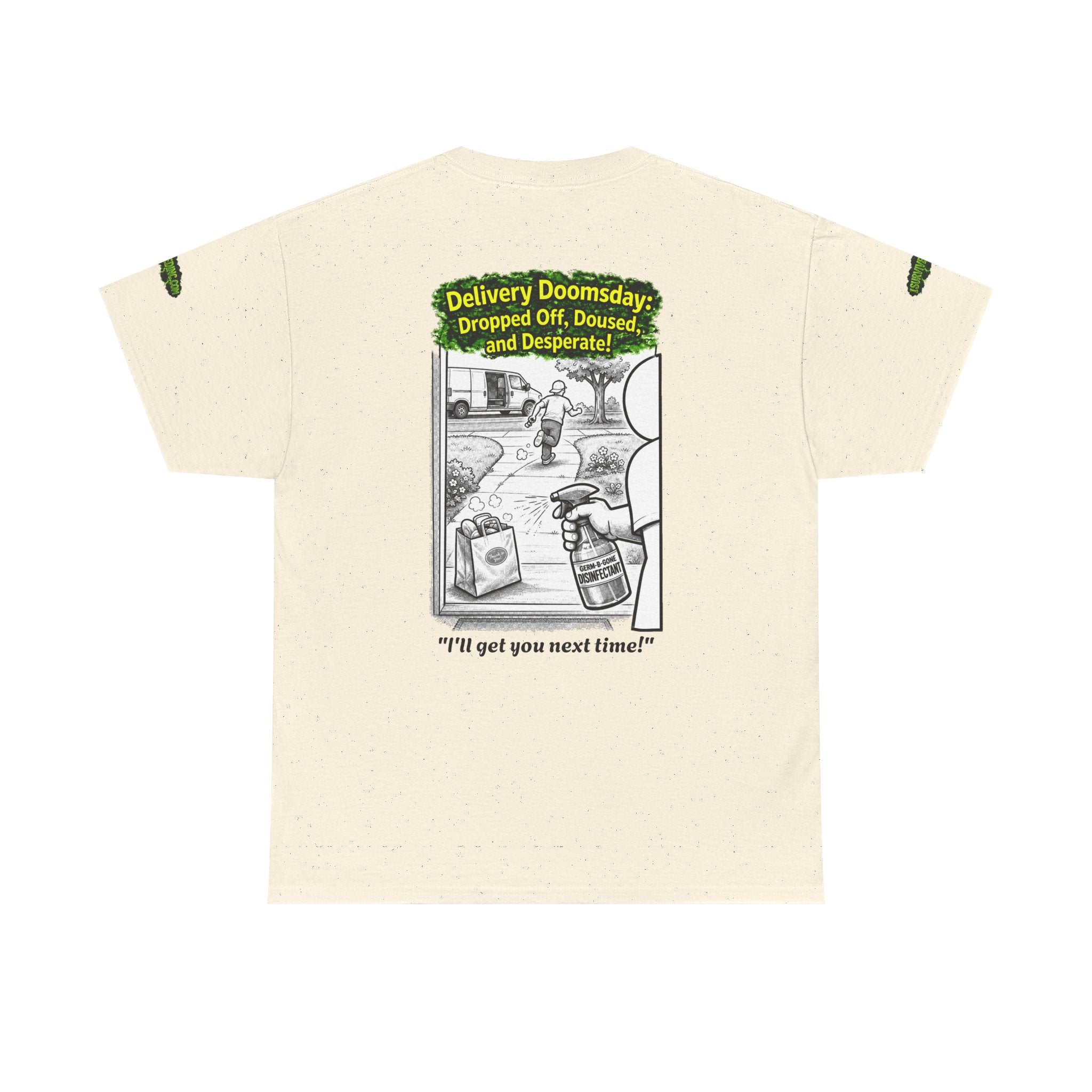 I Survived 2020 — PANDEMIC S1:E5: Director's Cut Special Edition "Delivery Doomsday" Unisex Heavy Cotton Tee
