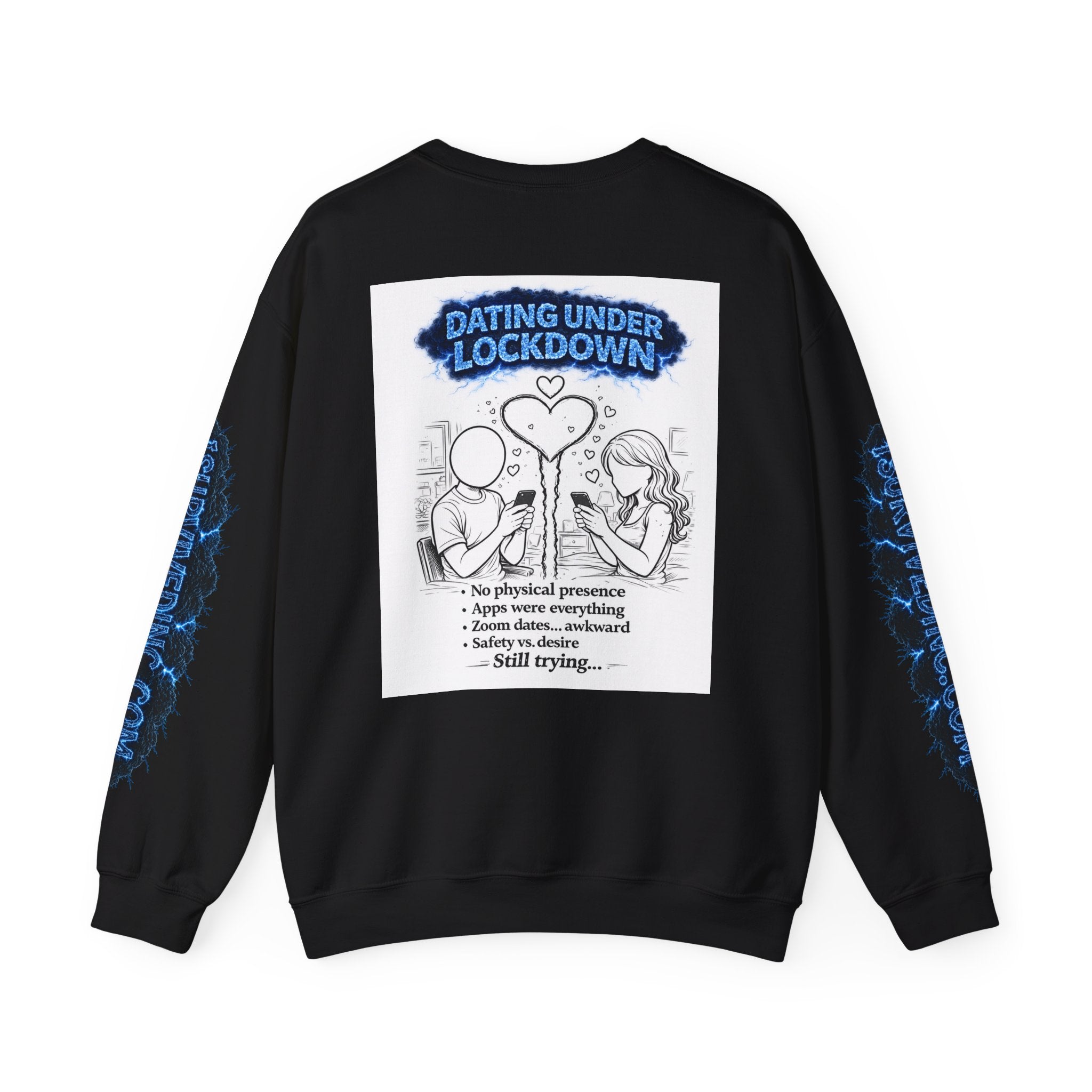 I Survived 2020 — S3:E2 "Dating Under Lockdown" | Lockdown Edition Documentary Unisex Heavy Blend™ Crewneck Sweatshirt