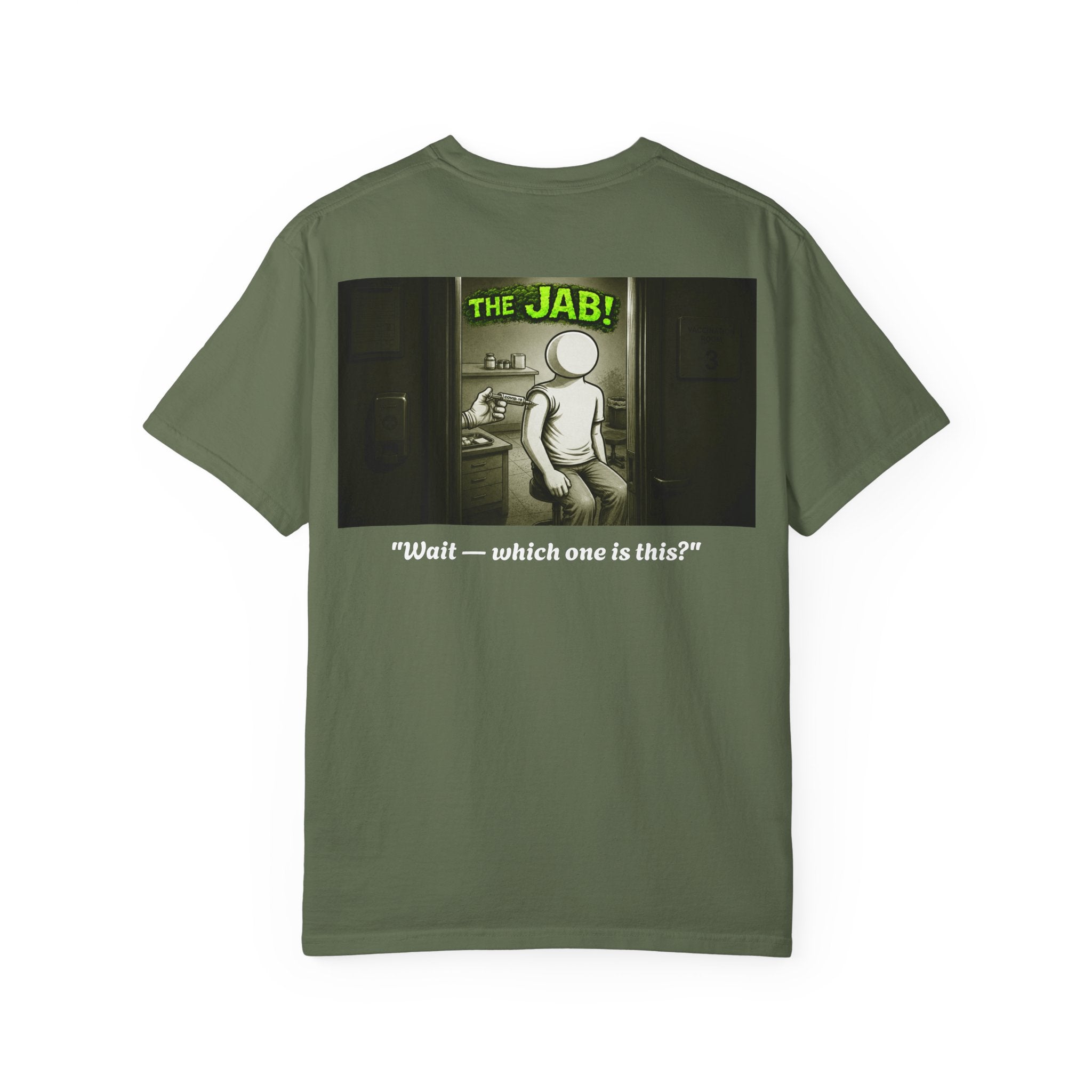 I Survived 2020 — PANDEMIC S1:E3: Director's Cut "The Jab!" Unisex Garment-Dyed T-shirt