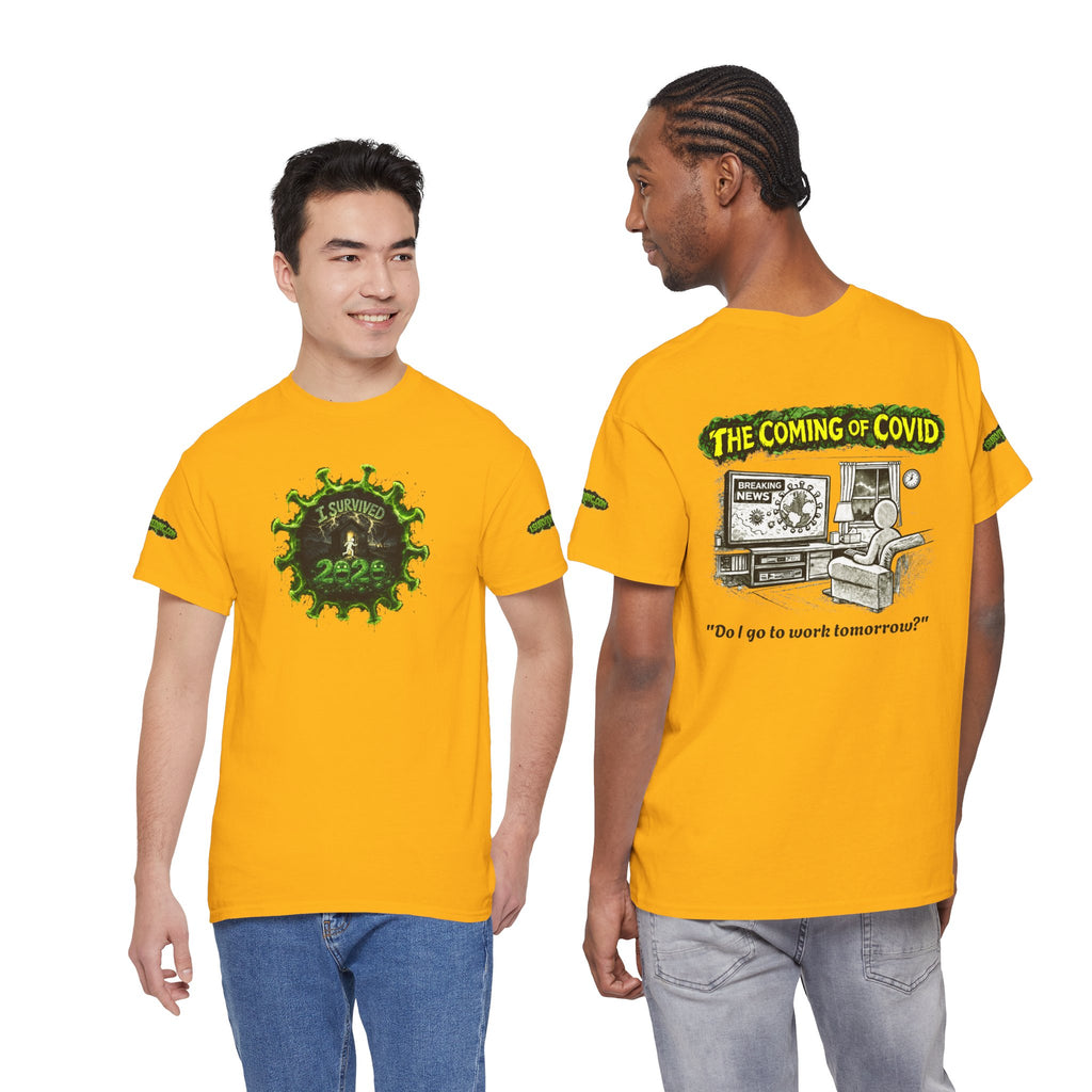 I Survived 2020 — PANDEMIC S1:E2: Director's Cut Special Edition "The Coming of COVID" Unisex Heavy Cotton Tee