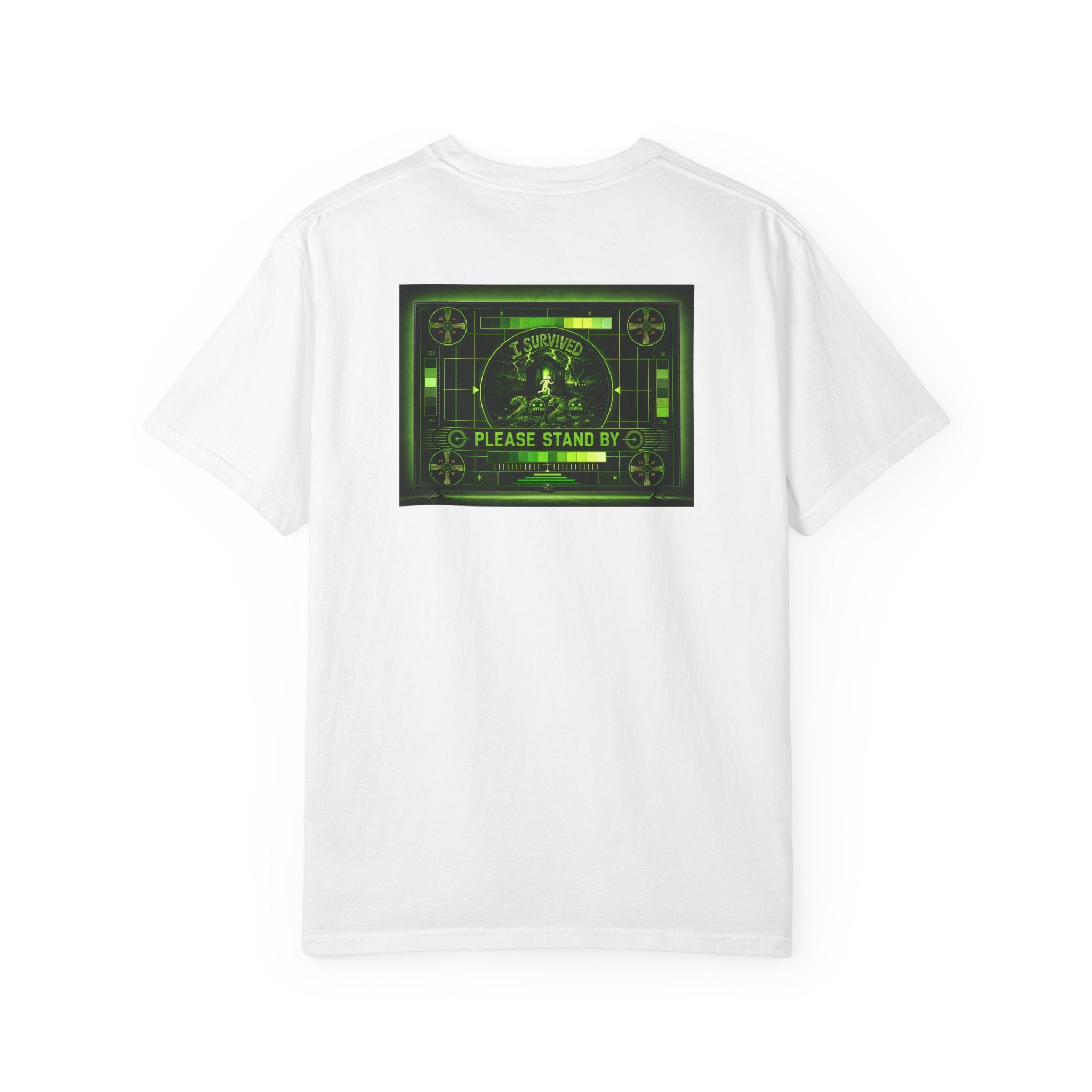 I Survived 2020 — "Please Stand By" Test Pattern Toxic Signal Tee Summer Premiere Unisex Garment-Dyed T-shirt
