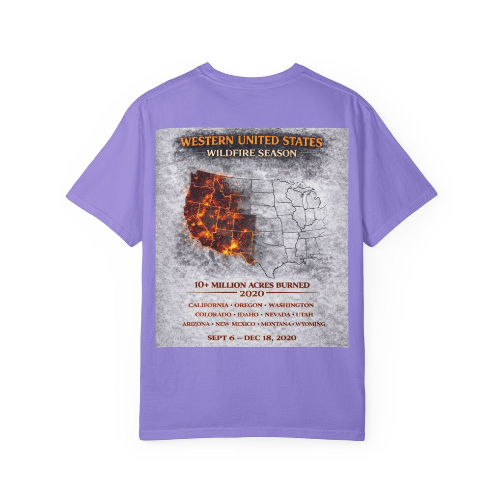 I Survived 2020 — S2:E4 "Western U.S. Wildfire Season" | Mid-Season Finale Pt. 1 | Wildfire Edition Memorial Unisex Garment-Dyed T-shirt