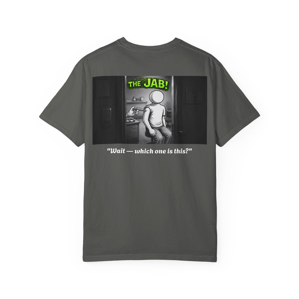 I Survived 2020 — Director's Cut S1:E3 "The Jab!" | Pandemic Edition Unisex Garment-Dyed T-shirt