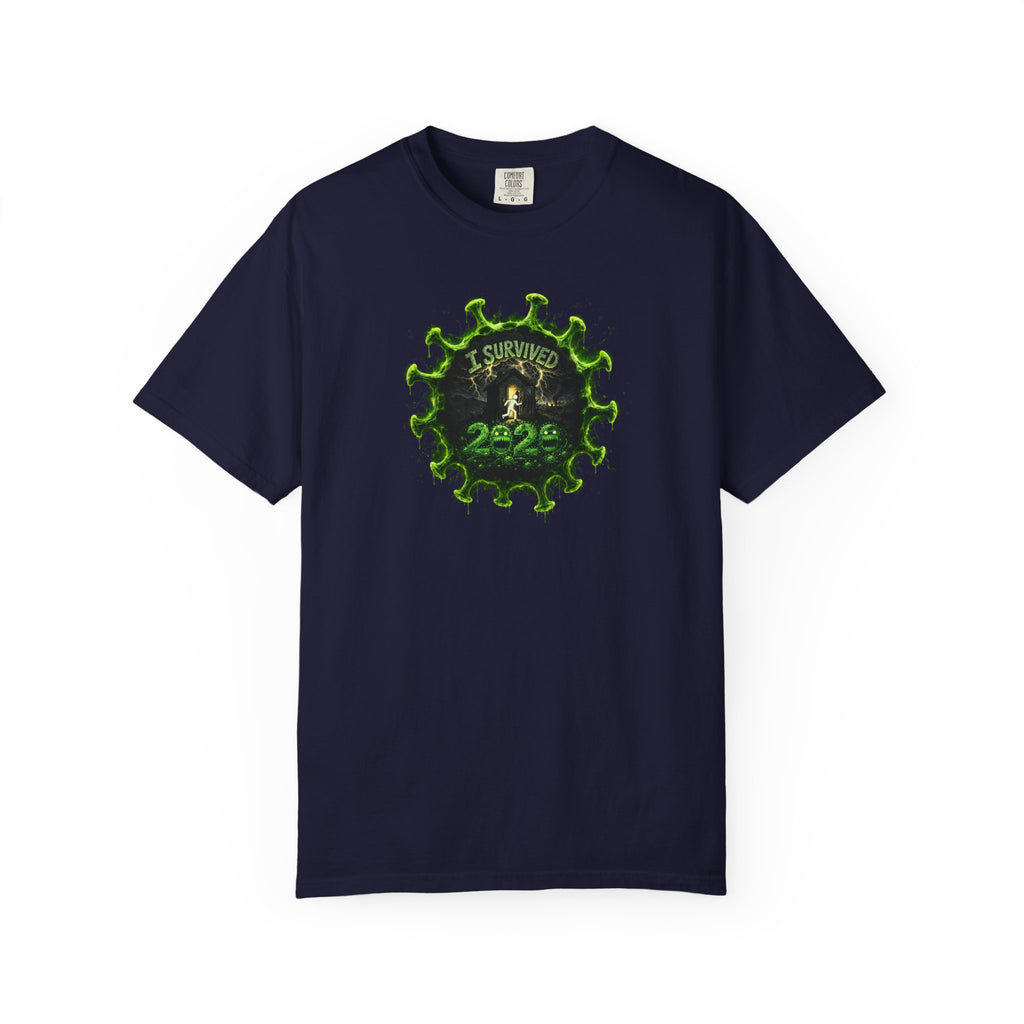 I Survived 2020 —  PANDEMIC S1:E1: Director's Cut "COVID-19: The Coronavirus" Unisex Garment-Dyed T-shirt