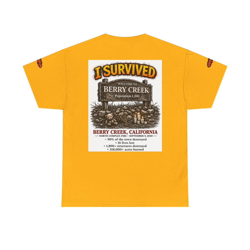 I Survived 2020 — S2:E1 "Berry Creek" | Wildfire Edition Memorial Unisex Heavy Cotton Tee (SPECIAL EDITION)