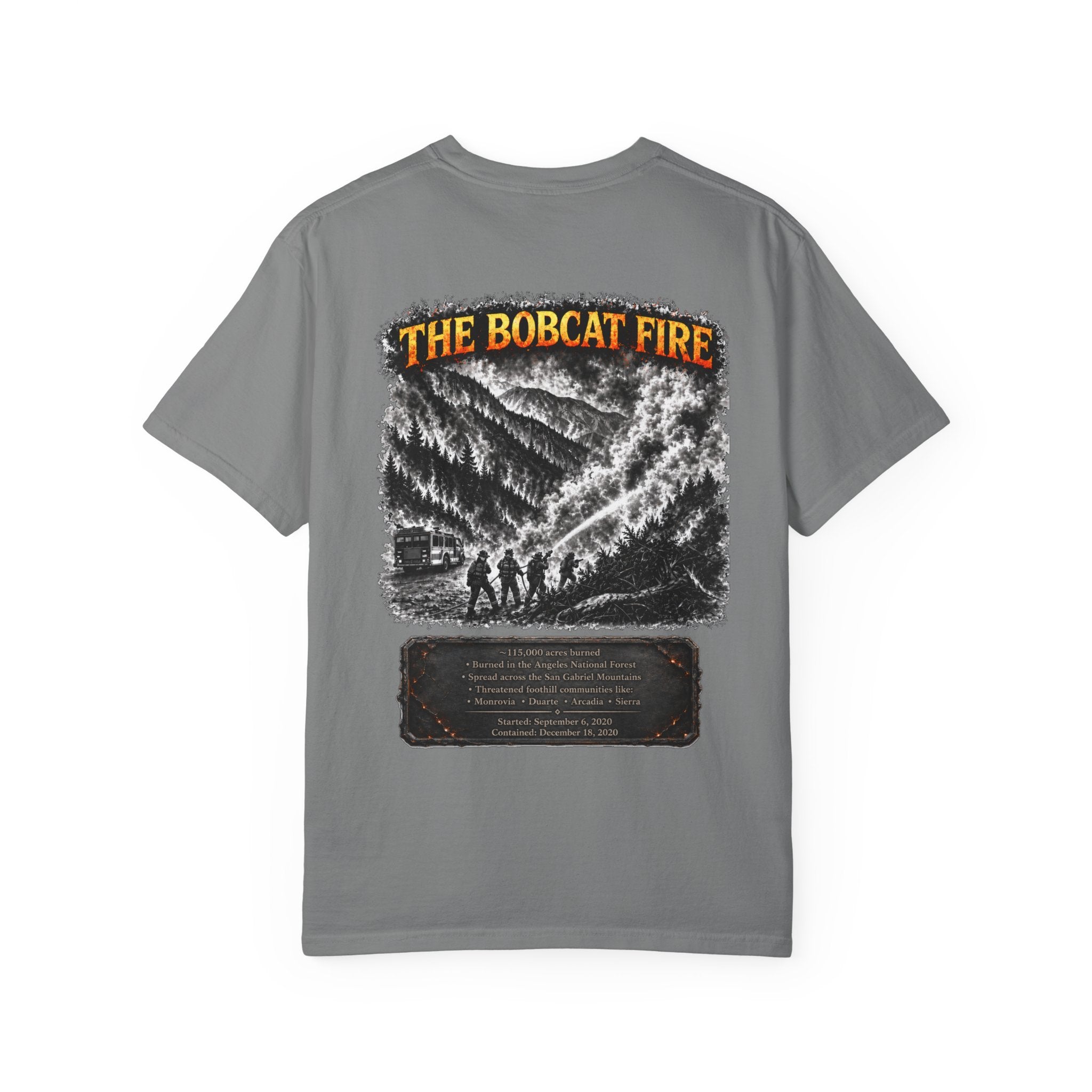 I Survived 2020 — WILDFIRES S2:E2: "The Bobcat Fire" Memorial Unisex Garment-Dyed T-shirt