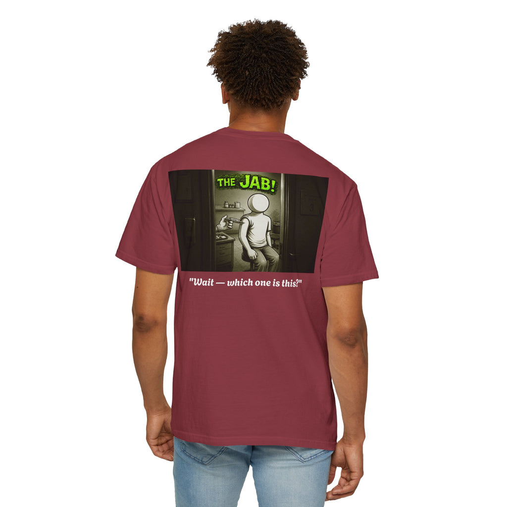 I Survived 2020 — PANDEMIC S1:E3: Director's Cut "The Jab!" Unisex Garment-Dyed T-shirt