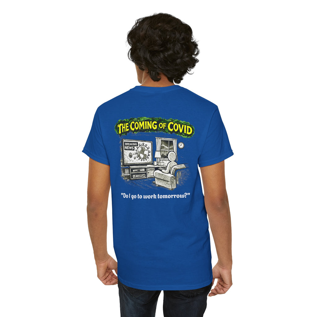 I Survived 2020 — PANDEMIC S1:E2: Director's Cut "The Coming of COVID" Unisex Heavy Cotton Tee