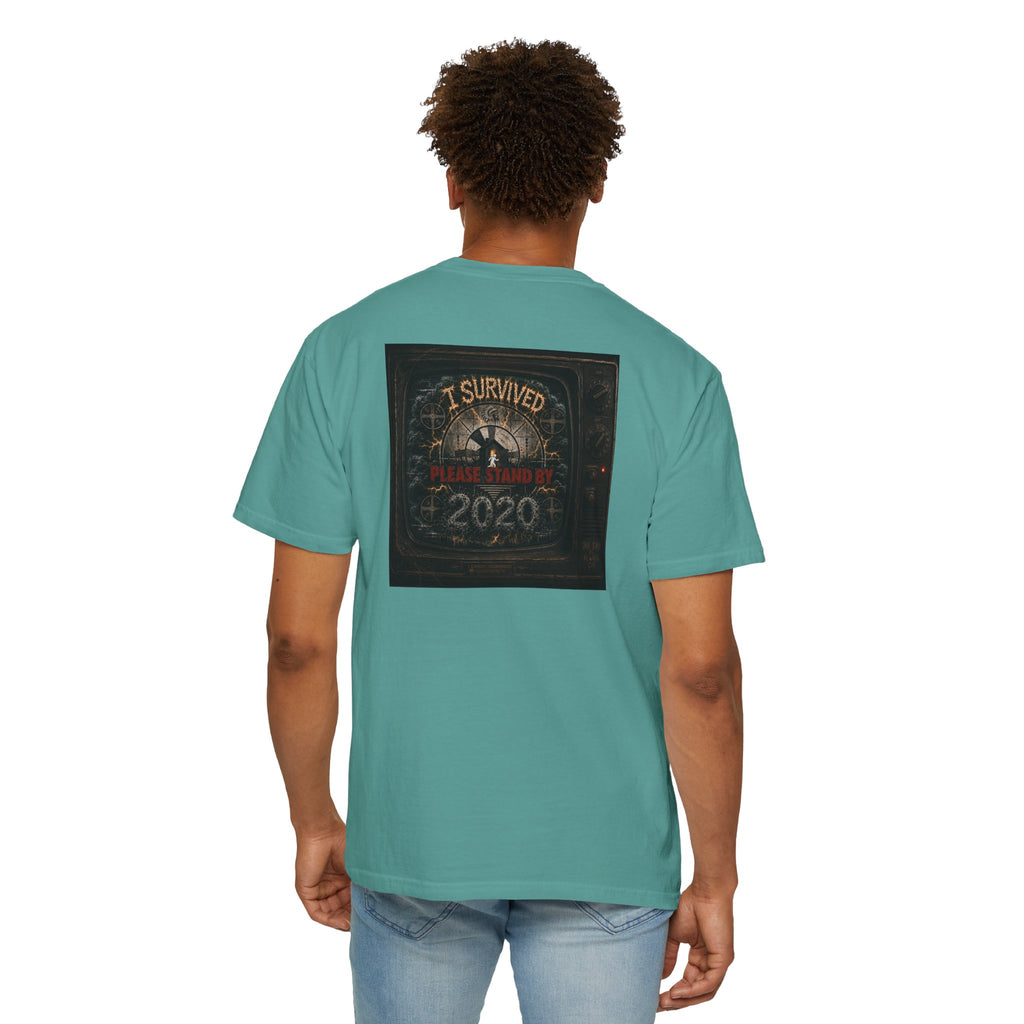I Survived 2020 — "Please Stand By" Test Pattern Tee Summer Premier Unisex Garment-Dyed T-shirt
