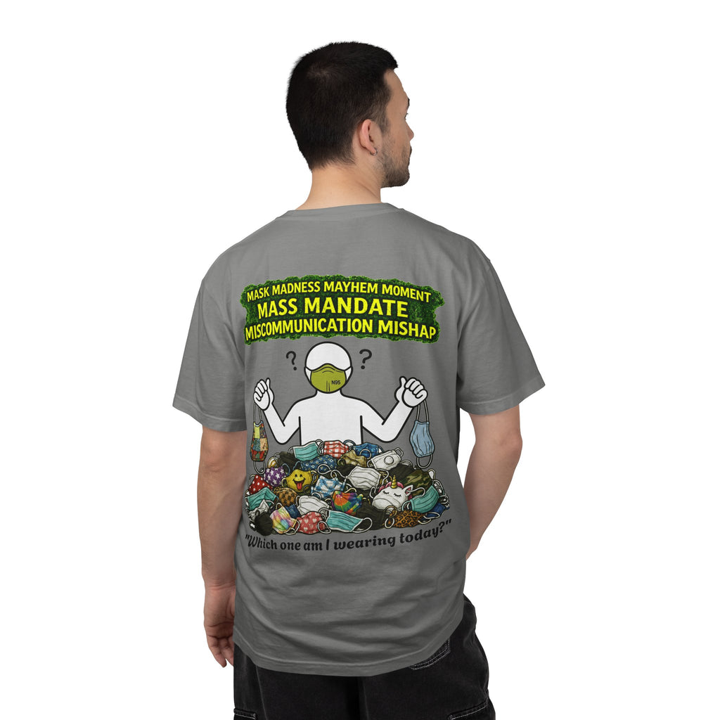 I Survived 2020 — PANDEMIC S1:E4: "Mask Madness" Unisex Garment-Dyed T-shirt