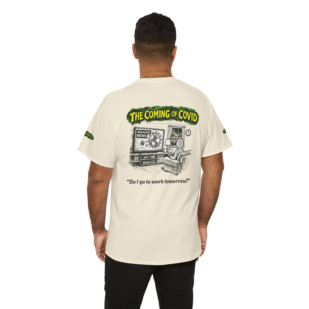 I Survived 2020 — PANDEMIC S1:E2: Special Edition "The Coming of COVID" Unisex Heavy Cotton Tee