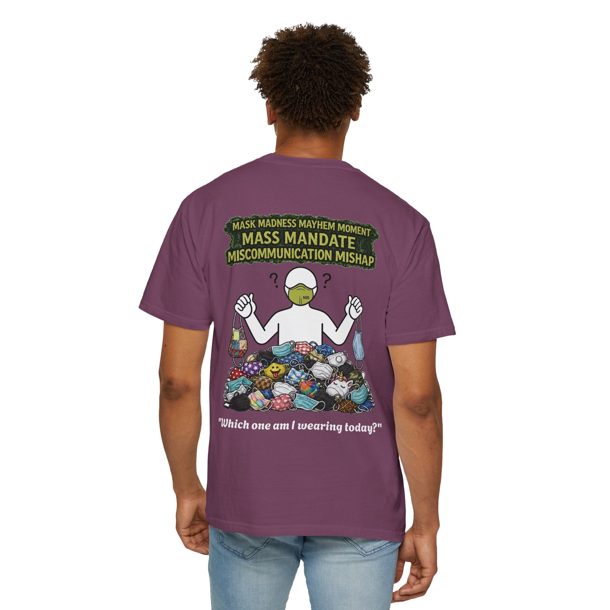 I Survived 2020 — Director's Cut S1:E4 "Mask Madness Mayhem Moment" | Pandemic Edition Unisex Garment-Dyed T-shirt