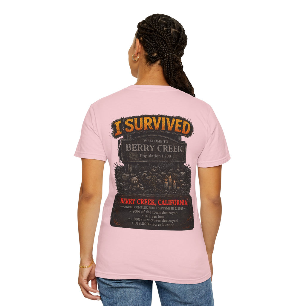 I Survived 2020 — Director's Cut S2:E1 "Berry Creek" | Wildfire Edition Memorial Unisex Garment-Dyed T-shirt