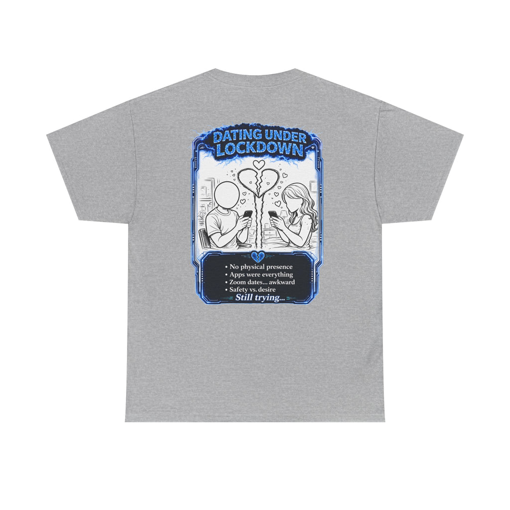 I Survived 2020 — LOCKDOWN S3:E2: "Dating Under Lockdown" Documentary Tee